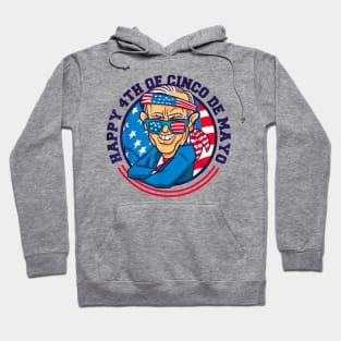 Happy 4th of cinco de mayo Hoodie